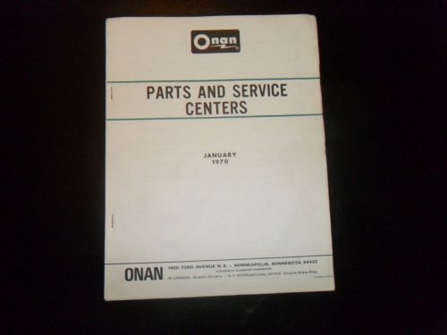 VINTAGE ONAN ELECTRIC GENERATING PLANTS PARTS &amp; SERVICE CENTERS JANUARY 1970!!!