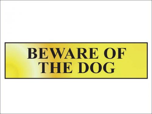 Scan - Beware Of The Dog - Polished Brass Effect 200 x 50mm