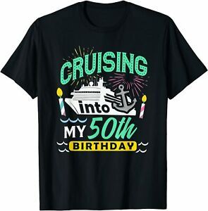 NEW LIMITED 50th Birthday Cruise Trip Gift Vacation Birthday T-Shirt S-3XL
