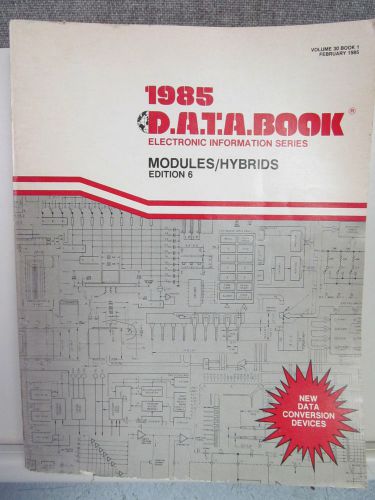 DATA BOOK   MODULES/HYBRIDS    EDITION 6   1985