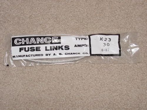 A. B. Chance (now Hubbell) Fuse Link Type K K23 30 Amps 8-87 Older Stock - NEW
