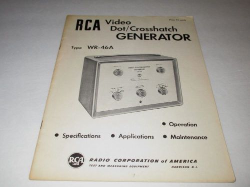 Rca video dot crosshatch generator type wr-46a-original 1956 instruction manual for sale