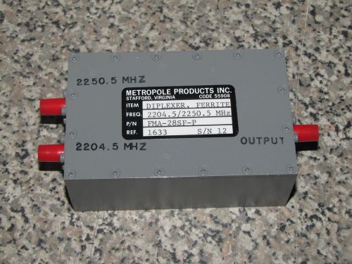 Metropole products diplexer , ferrite 2204.5/2250.5 mhz p/n fma-285f-p for sale
