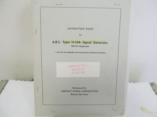 Aircraft Radio H-14A Signal Generator Instruction Manual w/schematics