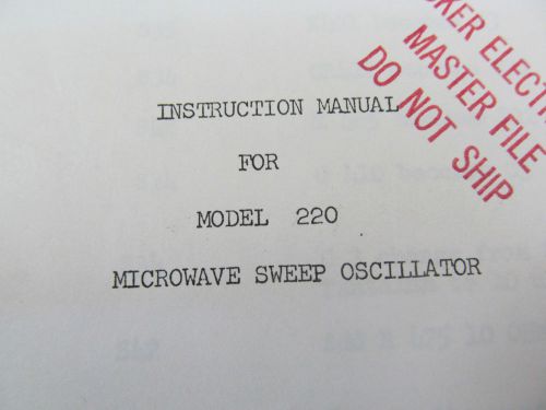 Weinschel Engineering 220 Sweep Oscillator Instruction Manual w/ Schematics