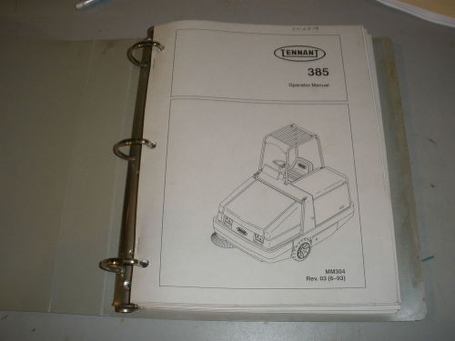 TENNANT 385 FLOOR SWEEPER/SCRUBER PARTS AND OPERATOR MANUAL