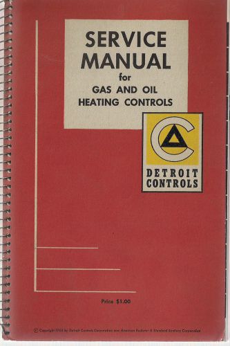 1955 Detroit Controls Service Manual for Gas &amp; Oil Heating Controls