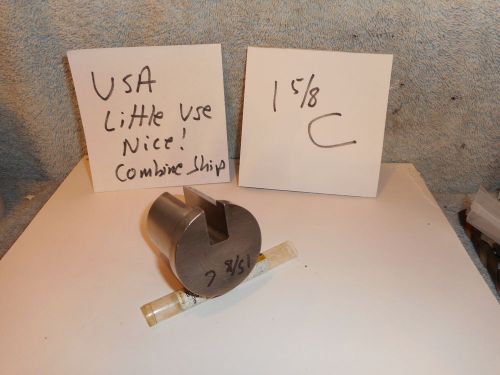 Machinists 11/28 buy now nice usa  1.625-c broach bushing --see all for sale