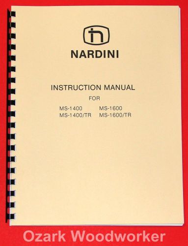 Nardini ms-1400/tr ms-1600/tr metal lathe instructions &amp; parts  manual 1003 for sale