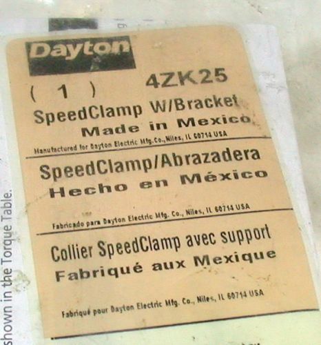 NEW DAYTON SPEED CLAMP W/BRACKET MODEL 4ZK25