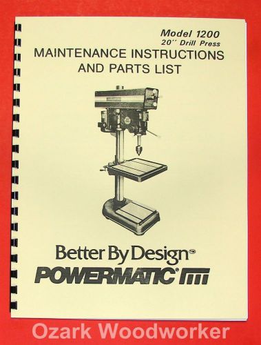 Powermatic 1200 20&#034; new drill press operator&#039;s &amp; parts manual 0550 for sale