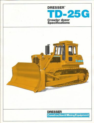 Equipment Brochure - Dresser - TD-25G - Crawler Dozer - 1985 (EB776)