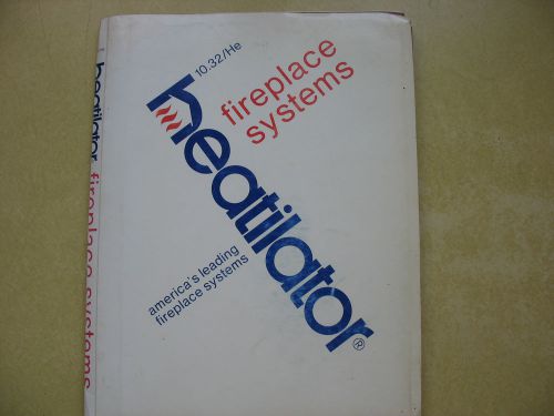 HEATILATOR FIREPLACE SYSTEMS 10.32/He CATALOG 1976 INSTALLATION MANUAL