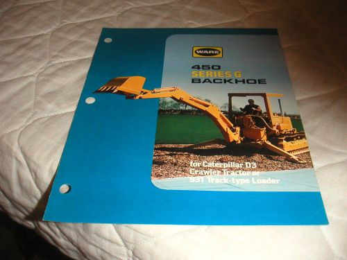 1980&#039;s WARE 450 SERIES G BACKHOE FOR CATERPILLAR D3 &amp; 931 SALES BROCHURE