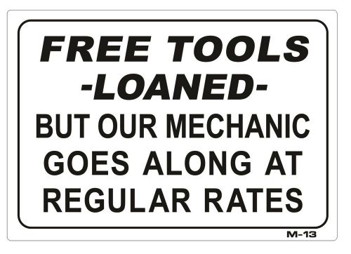 FREE TOOLS LOANED BUT OUR MECHANIC GOES ALONG AT REGULAR RATES  7&#034;x10&#034; M-13