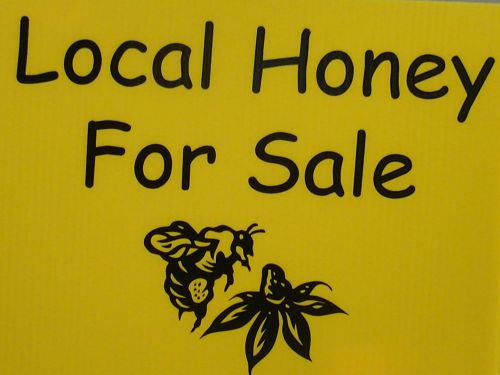 Bee keeping - local honey for sale sign for sale