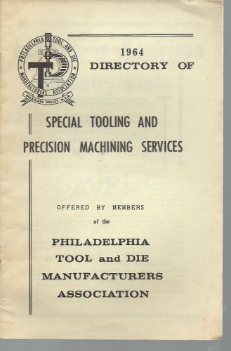 1964 Directory Of Special Tools &amp; Precision Machine Booklet