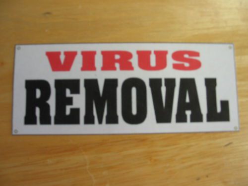 VIRUS REMOVAL Banner Sign All Weather 4 Computer Phone Repair Shop