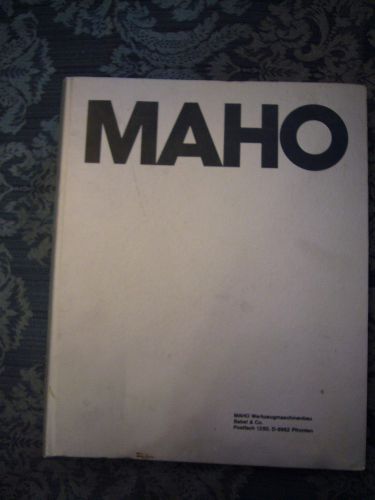 Maho MH600C Toolroom CNC Mill Operator&#039;s Manual