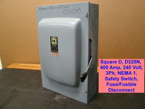 Square d d325n 400 amp 240 volt 3ph nema 1 safety switch fuse fusible disconnect for sale