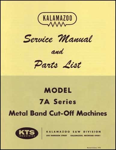 Kalamazoo Service &amp; Parts Model 7A Bandsaw Manual