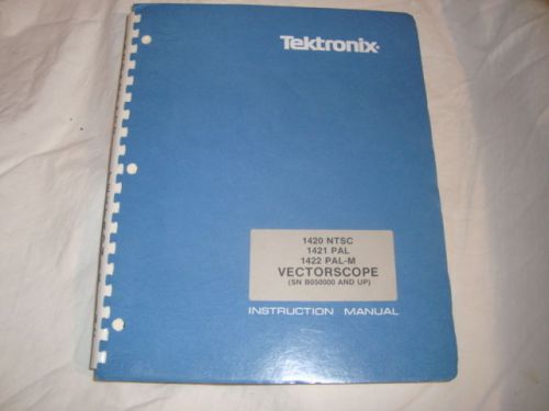 Tektronix 1420 NTSC 1421 PAL 1422 PAL-M Vetorscope Instruction Manual