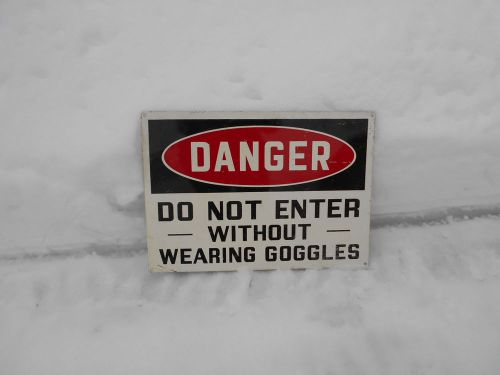 1 14&#034;x20&#034; Danger Do Not Enter Without Wearing Goggles Metal Sign FREE SHIP