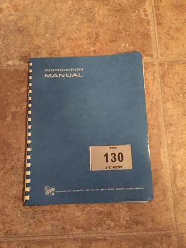 Tektronix Manual 130 L - C Meter Instruction Manual w/schematics (1966)