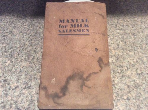 1930 Manual for Milk Salesman