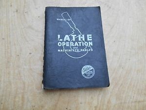 Atlas manual of lathe operation and machinists tables 1937