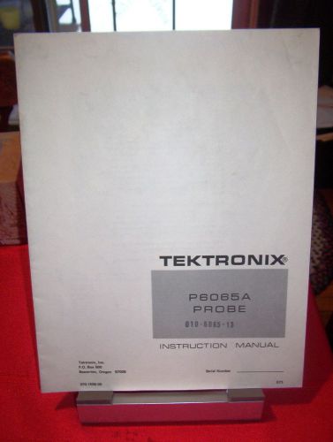 Tektronix model P6065A Probe Original Instruction Manual!