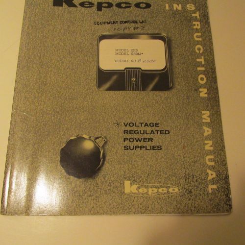 KEPCO KR3, KR3M  POWER SUPPLY MANUAL/SCHEMATICS/PARTS LIST