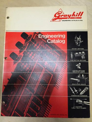 1974 Grayhill Engineering Catalog ~ Switches Lights Relays Termination Hardware
