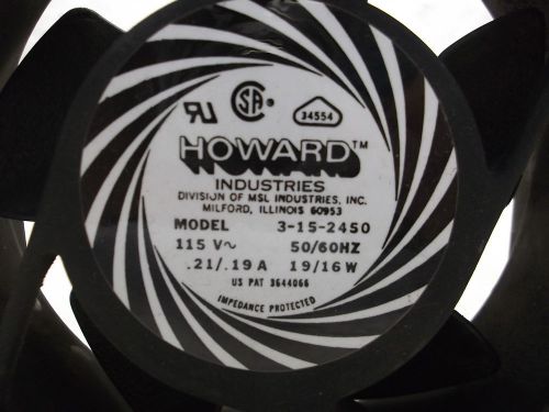 Howard 3-15-2450 115v 50/60hz 19/16w fan for sale