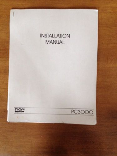 Dsc Pc3000 Installation manual version 7.5