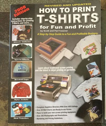 How To Print T-Shirts For Fun And Profit Book