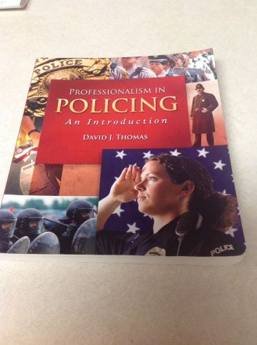 CENGAGE LEARNING 9780495091899 Ref Book,Professionalism In Policing