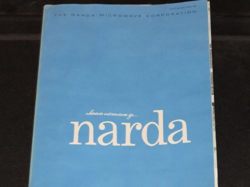 NARDA MICROLINE THE NARDA MICROWAVE CORPORATION CATALOG NO 19 6/1974 (#52)