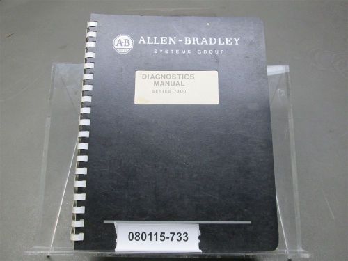 Allen Bradley Series 7300 CNC Diagnostics Manual 621-624-52