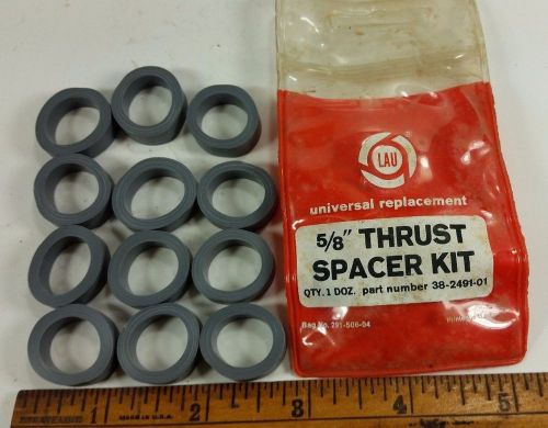 NEW PACK OF 12 LAU Universal Replacement  5/8&#034; THRUST SPACER KIT # 38-2491-01