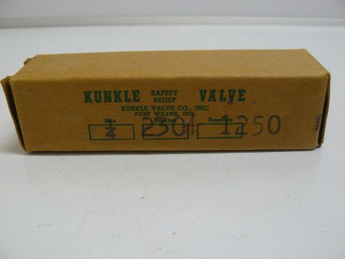 NEW KUNKLE 230A SAFETY RELIEF VALVE 1/4&#034; 1250 LBS CAP 56 CFM