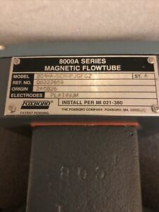 Foxboro Magnetic Flowtube Flowmeter 801HA-SRC-PJGFGZ, Platinum Electrode.