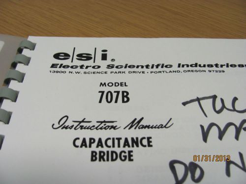 ELECTRO SCIENTIFIC MODEL 707B: Capacitance Bridge - Instr. Man. w/schematics