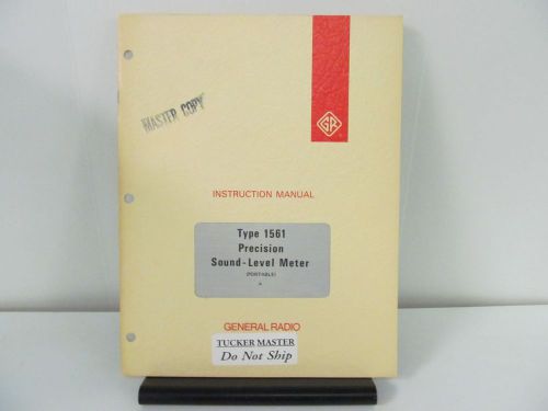 General Radio Model 1561 Precision Sound-Level Meter: Instruction Manual W/ Sche