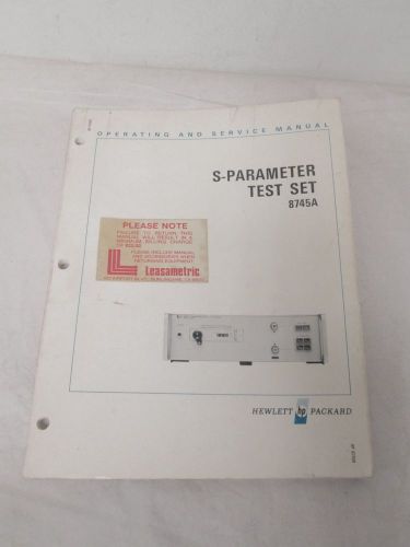 HEWLETT PACKARD S-PARAMETER TEST SET 8745A OPERATING AND SERVICE MANUAL