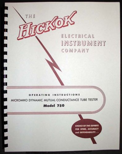 Hickok 750 mutual conductance tube tester manual with tube data for sale
