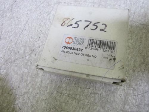 METAL WORK PNEUMATIC NSV G8 SES NO VALVE 7069030632 *NEW IN A BOX*