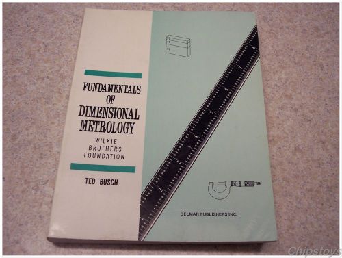 Dimensional Metrology~Delmar Publishers Inc~Third Edition, 1966~Fundamentals