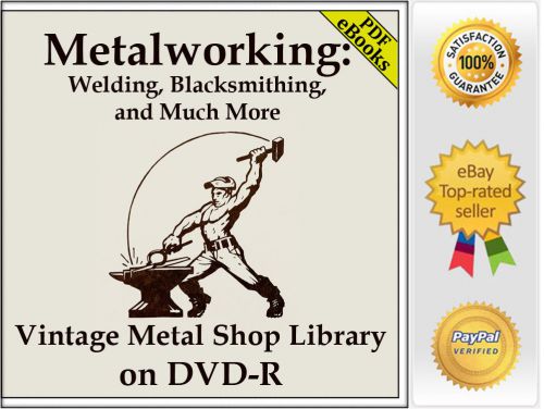 DVD-R METALWORKING Library of Welding, Blacksmith, Lathing, Tool Making &amp; More