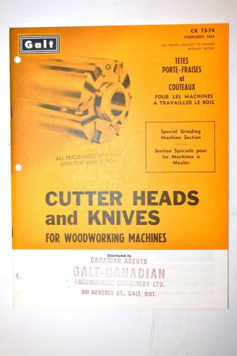 Galt canada cutter heads &amp; knives for woodworking catalog rr560 for sale